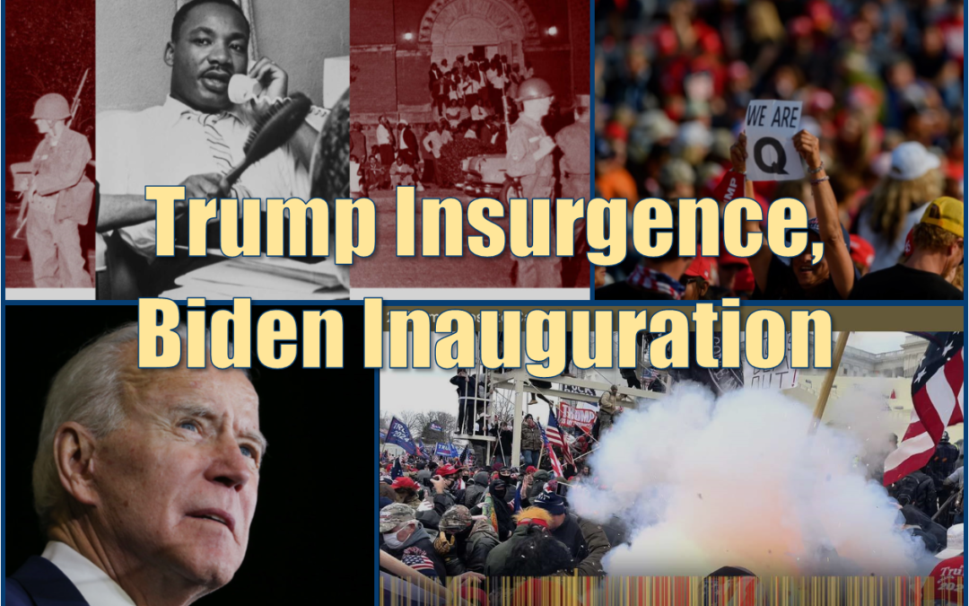 Trump Insurgence, Biden Inauguration