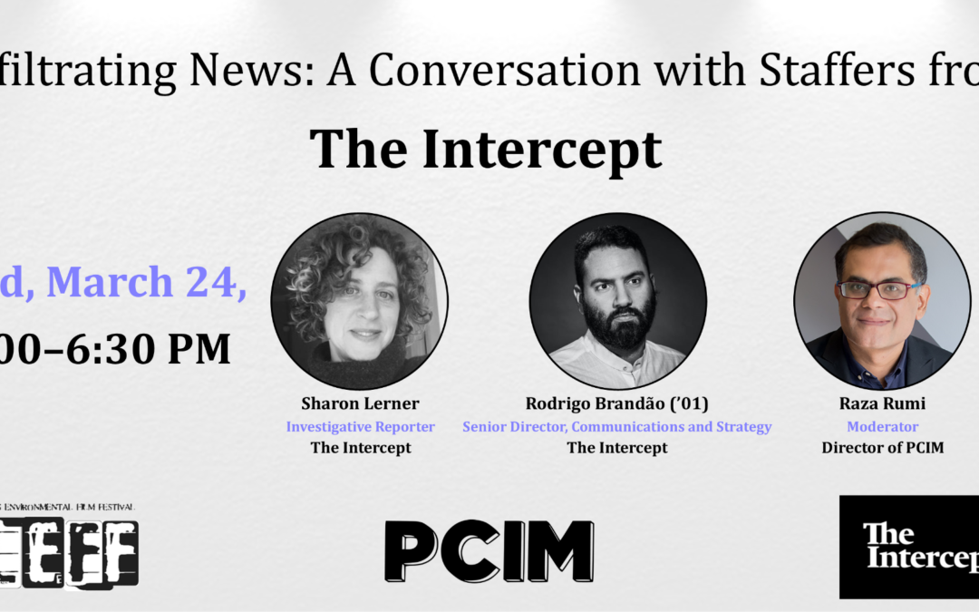 Infiltrating News: A Conversation with THE INTERCEPT Staffers