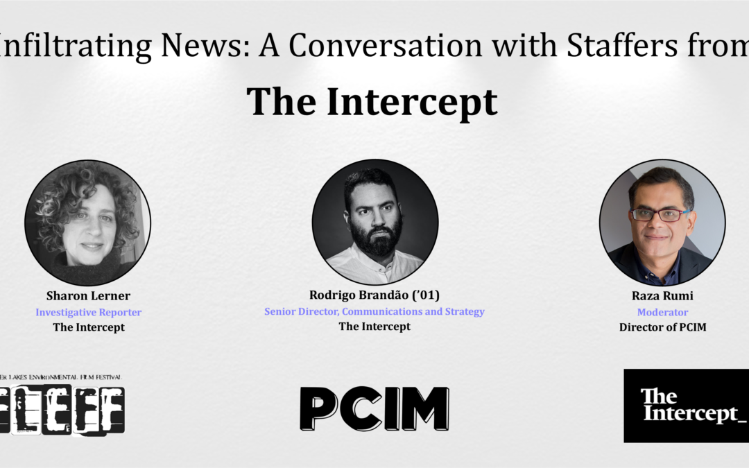 Infiltrating News — Sharon Lerner and Rodrigo Brandão of The Intercept