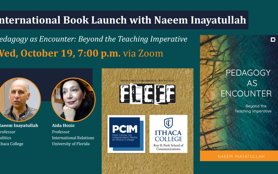 Book Launch for Naeem Inayatullah’s ‘Pedagogy as Encounter’